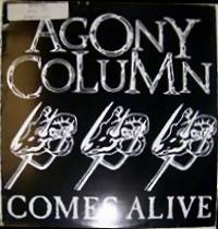 Agony Column : Comes Alive